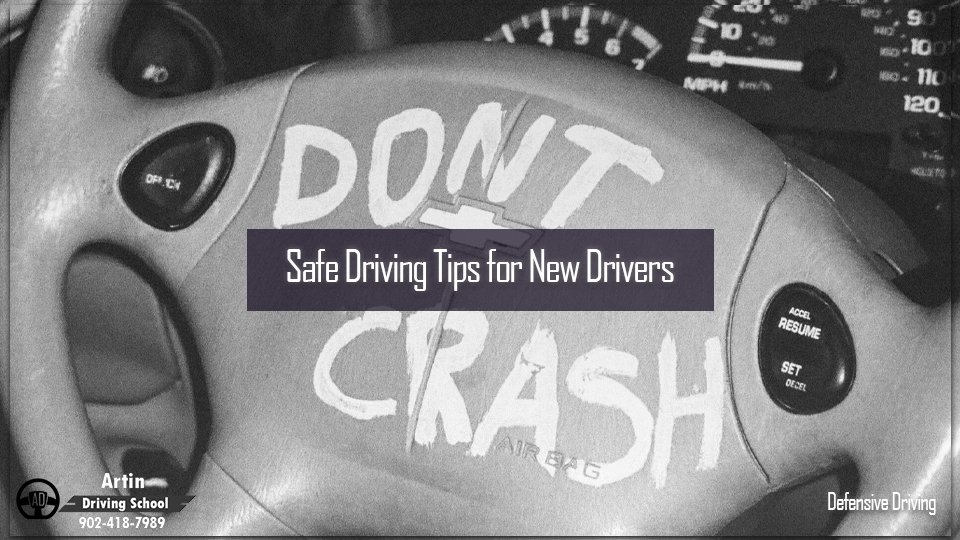 Safe Driving Tips for New Drivers