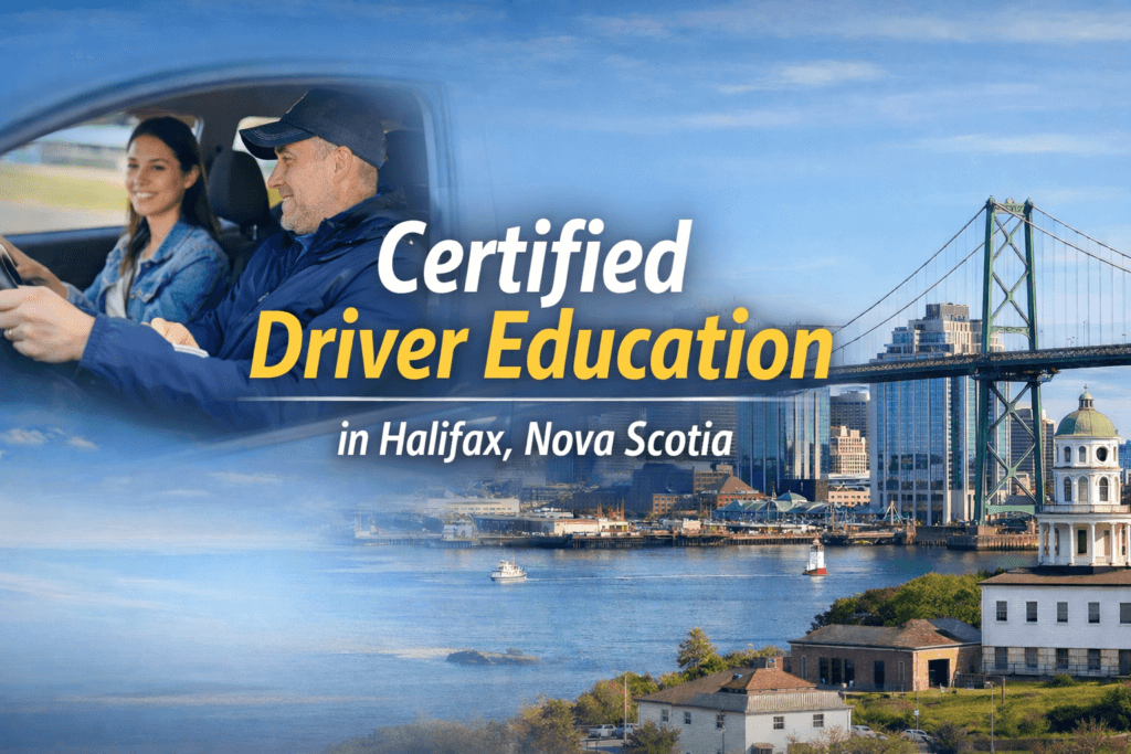 certified driver education in Halifax, Nova Scotia